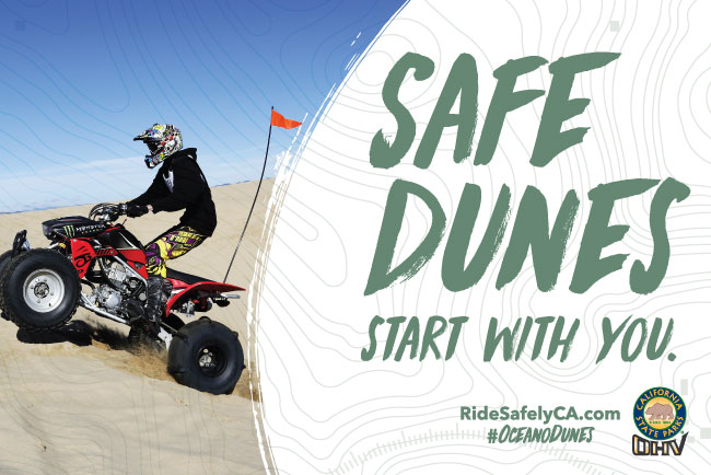 Safe Dunes Start with You.
