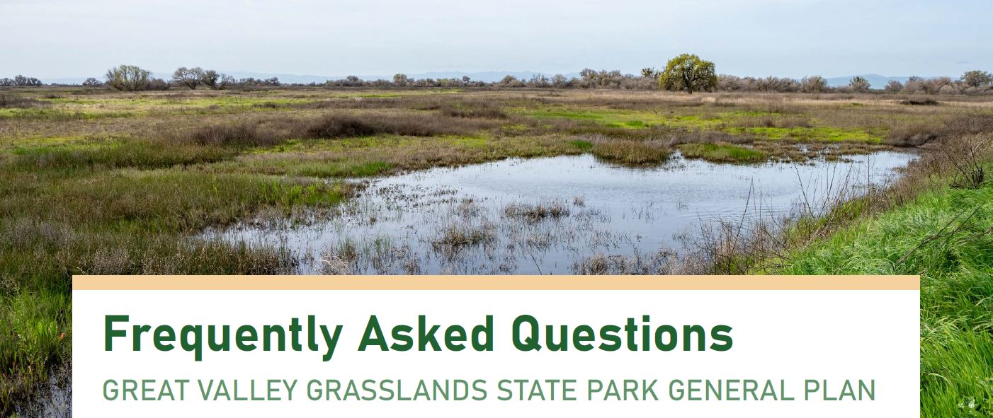 Frequently Asked Questions- GREAT VALLEY GRASSLANDS SP - GP