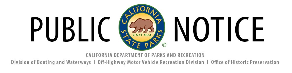 Public Notice from the California Department of Parks and Recreation