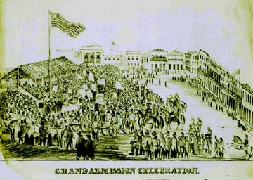 September 9, 1850  Grand Admission Day Celebration reproduction from California State Library.