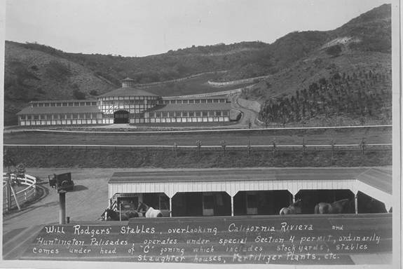 Will Rogers Stables, overlooking the California Riveria